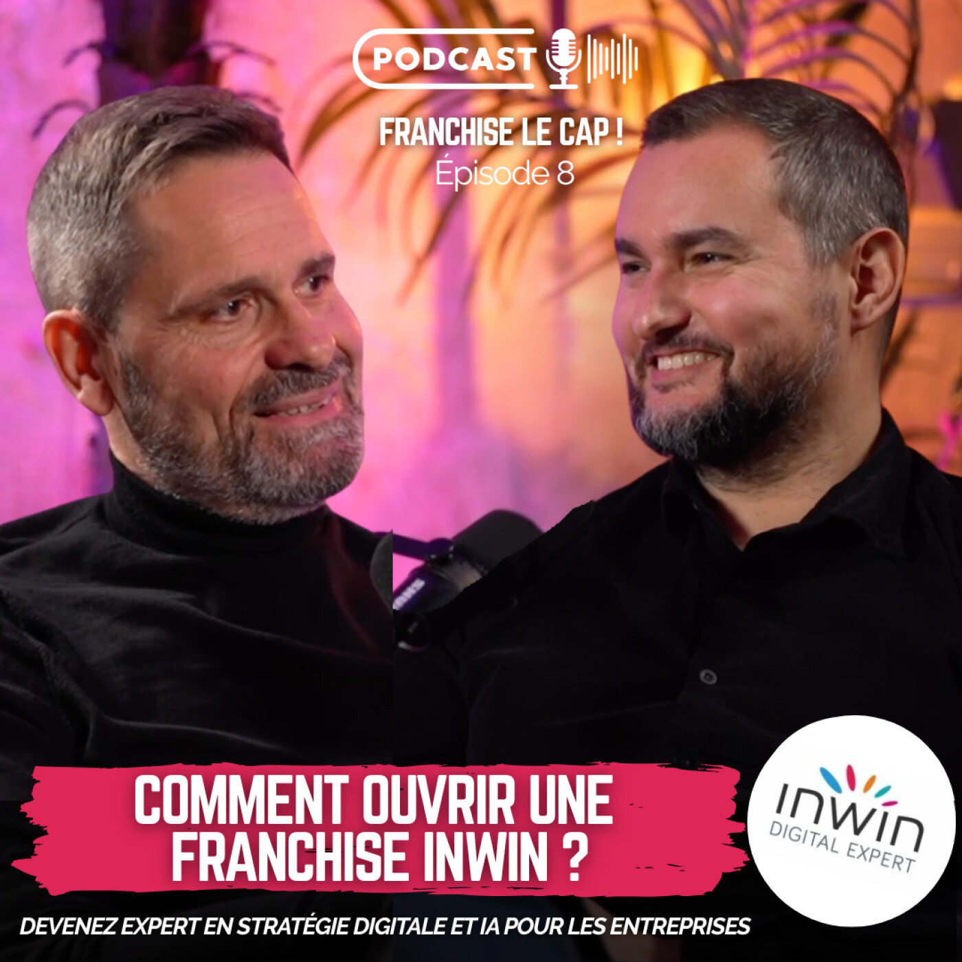 Inwin : Devenir franchisé en stratégie digitale et IA pour les entreprises