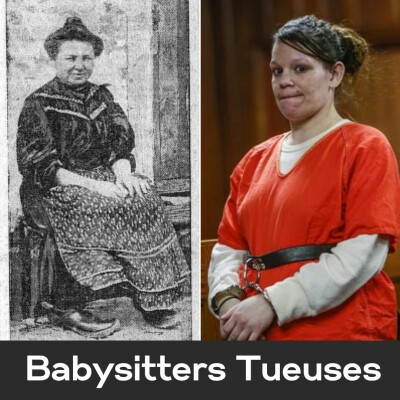 Episode #35 - Babysitters Tueuses : Marissa Tietsort & l'Ogresse de la Goutte-d'Or cover