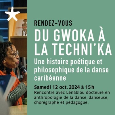 Les rendez-vous du salon de lecture - Du Gwoka à la Techni'ka : une histoire poétique et philosophique de la danse caribéenne cover