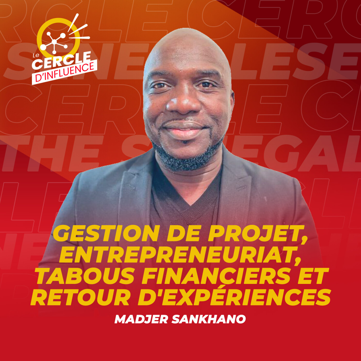 #85 : Tabous financiers et retour d'expériences I Madjer SANKHANO |