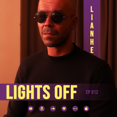 Lianheart - Lights Off 012 - February 21, 2026 cover