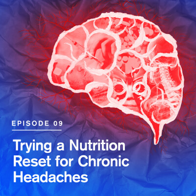 Trying a Nutrition Reset for Chronic Headaches cover