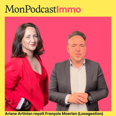 François Moerlen (Locagestion) : "Agents immobiliers, diversifiez-vous et pensez à la gestion locative !" #848 cover