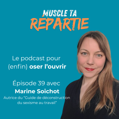 #39 - Marine Soichot - Comment lutter contre le sexisme en entreprise ? cover