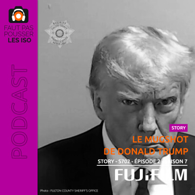 STORY - S702 - Le mugshot de Donald Trump cover