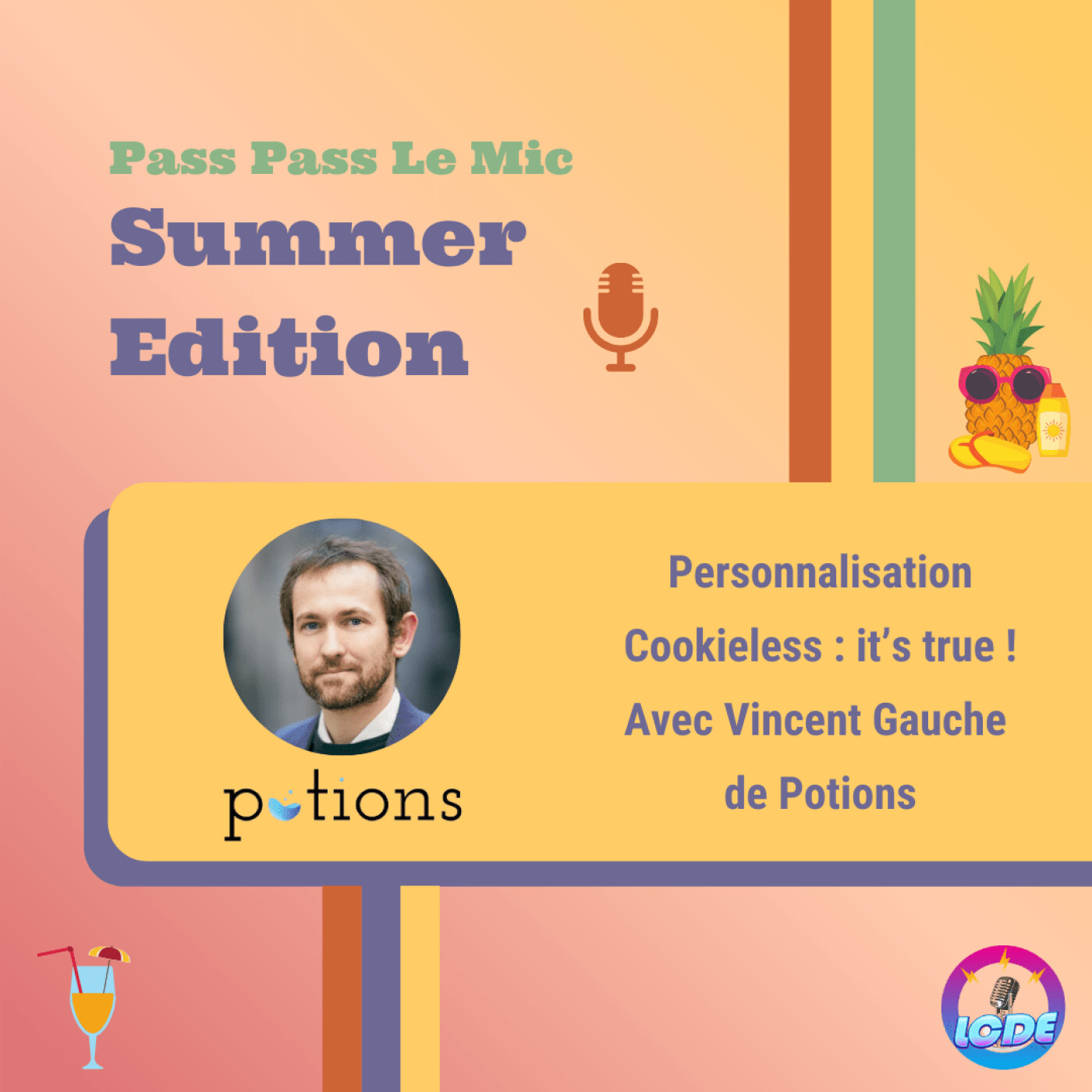 PPLM Summer Edition - Personnalisation Cookieless : it's true ! Avec Vincent Gauche de Potions episode artwork