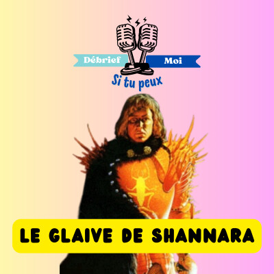 On relit le Glaive de Shannara de Terry Brooks - 20 ans après - cover