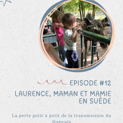 #12 Laurence, la perte petit à petit de la transmission du français cover