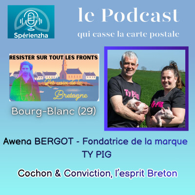 Résister sur tous les fronts, les voix de la Bretagne. Cochon et conviction , l’esprit Breton. Awena BERGOT, Fondatrice de la marque TY PIG cover