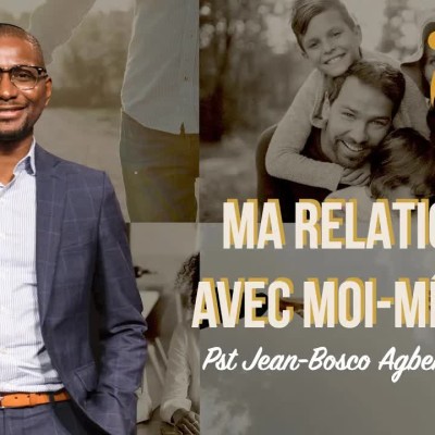 LES RELATIONS: Ma relation avec moi-même. Par Jean-Bosco AGBEMEBIA cover
