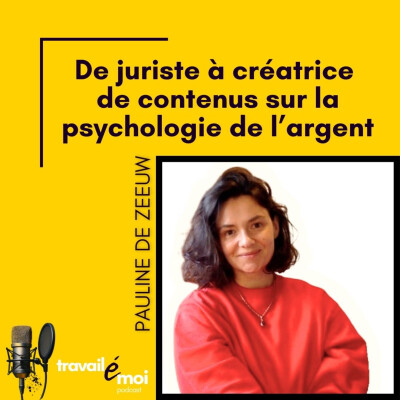 De juriste à créatrice de contenus sur la psychologie de l’argent, le parcours de Pauline de Zeeuw cover