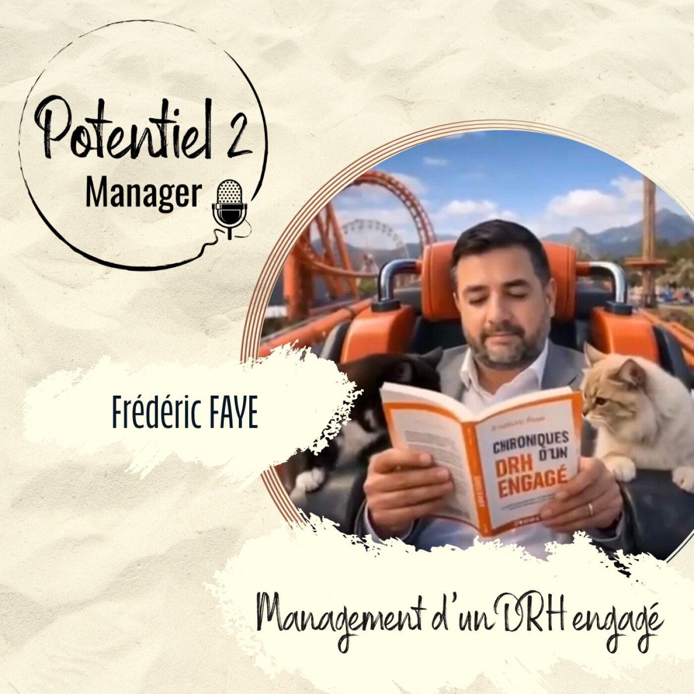 ITW FREDERIC FAYE ~ 40 ans à accompagner des femmes et des hommes : les leçons d'un DRH engagé  |  E58 episode artwork