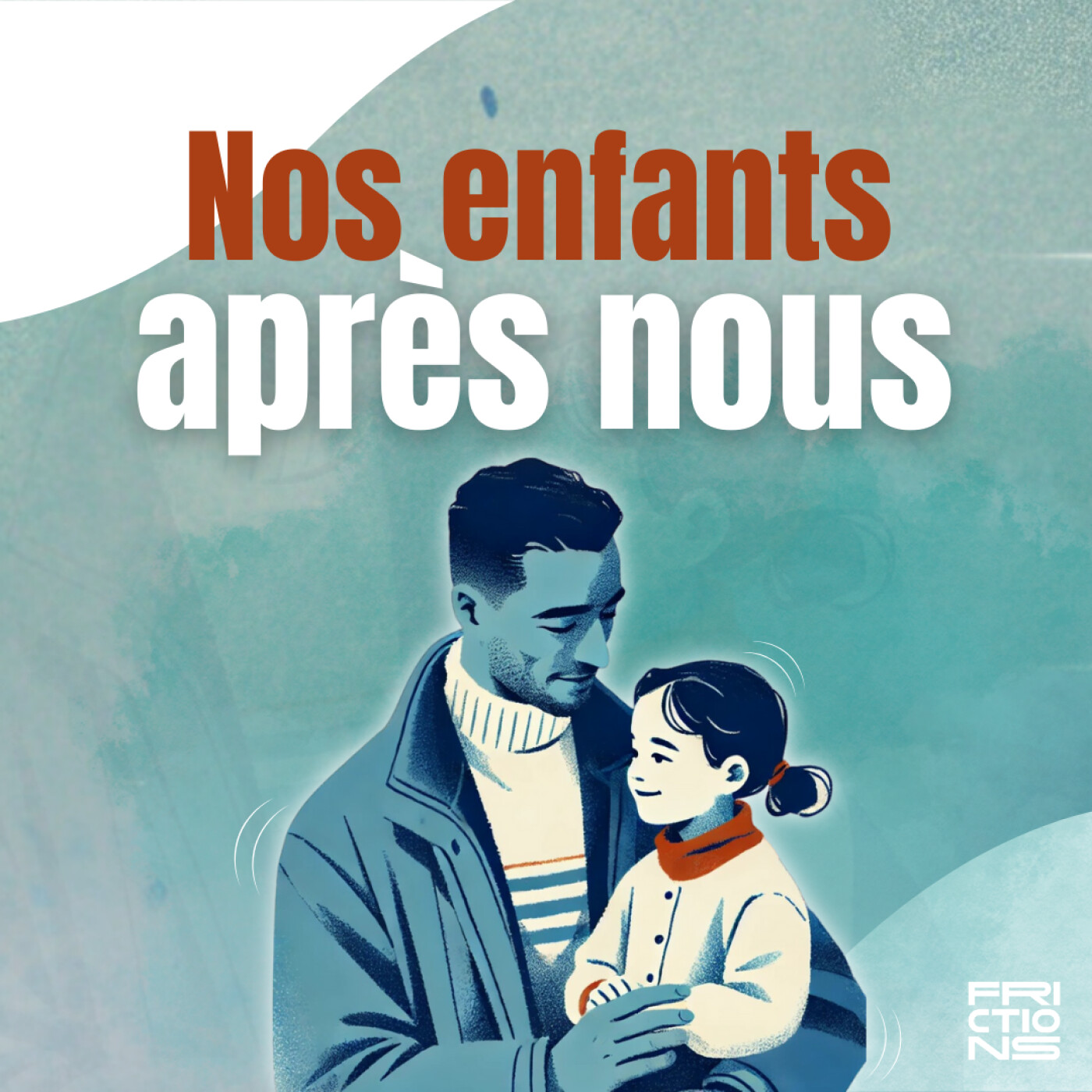 Nos enfants après nous 3/3