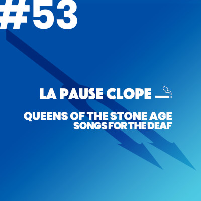 #LPC53 - Songs For The Deaf - QOTSA cover