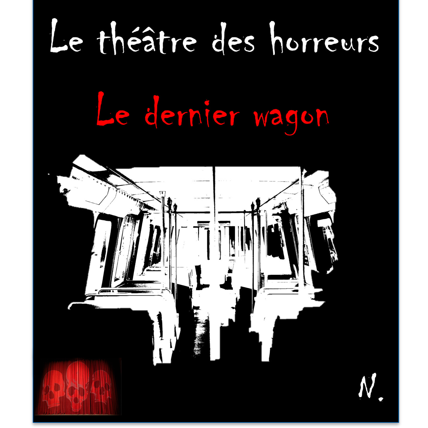36 - Le dernier wagon