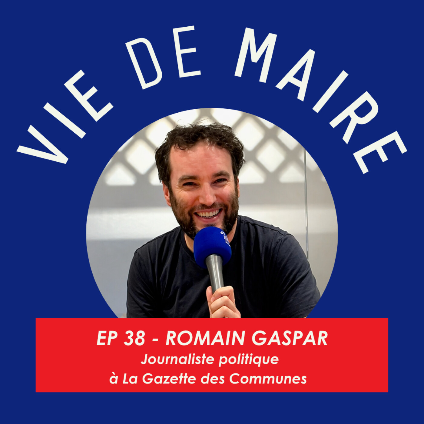 EP38 - Une autre lecture des municipales avec Romain Gaspar - Journaliste à la Gazette des Communes