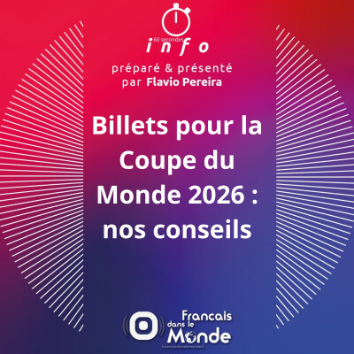Billets pour la Coupe du Monde 2026 : nos conseils cover