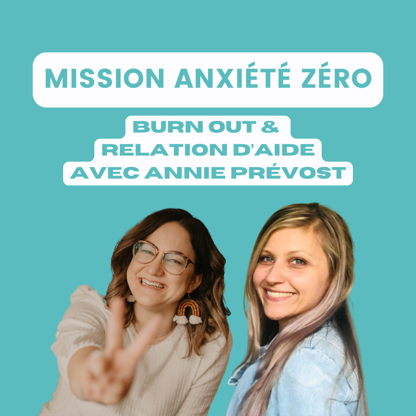 Mission Anxiété Zéro - le Podcast