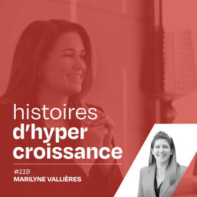 Trouver sa voie parmi les cônes orange de l’entrepreneuriat, avec Marilyne Vallières - #119 cover