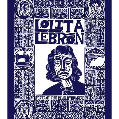 Graver le combat de Lolita Lebrón et la lutte pour l’indépendance de Porto Rico. Rencontre avec John Vasquez Mejías. Dans ma bulle #798 cover