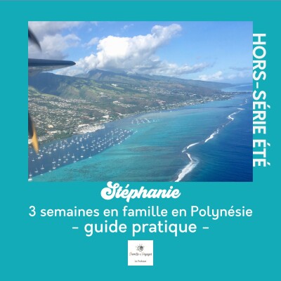 🇵🇫 1/6 Préparer un voyage en Polynésie en famille : conseils, budget et itinéraire (Guide) cover