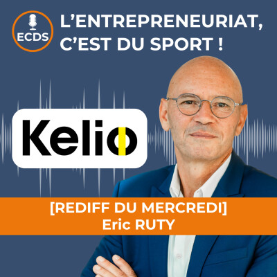 Eric RUTY de KELIO - De 10 à 600 collaborateurs en 12 ans cover