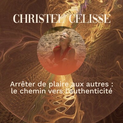 Arrêter de plaire aux autres : le chemin vers l'authenticité et vers la connaissance de soi cover