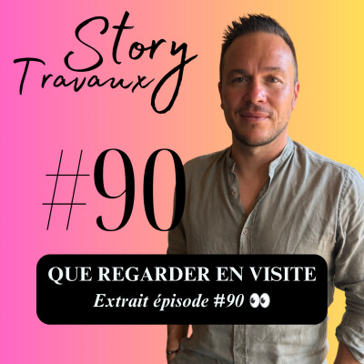 Visite immobilière : où regarder pour éviter les mauvaises surprises ? 👀 [Extrait Épisode #90] cover
