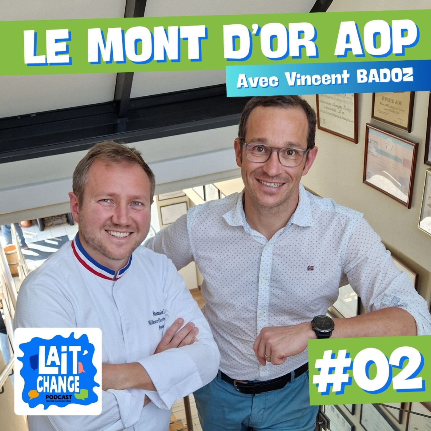 [REDIFFUSION] Lait'Change #02 - Le Mont d'Or AOP, le célèbre Fromage de Boëtte - avec Vincent BADOZ
