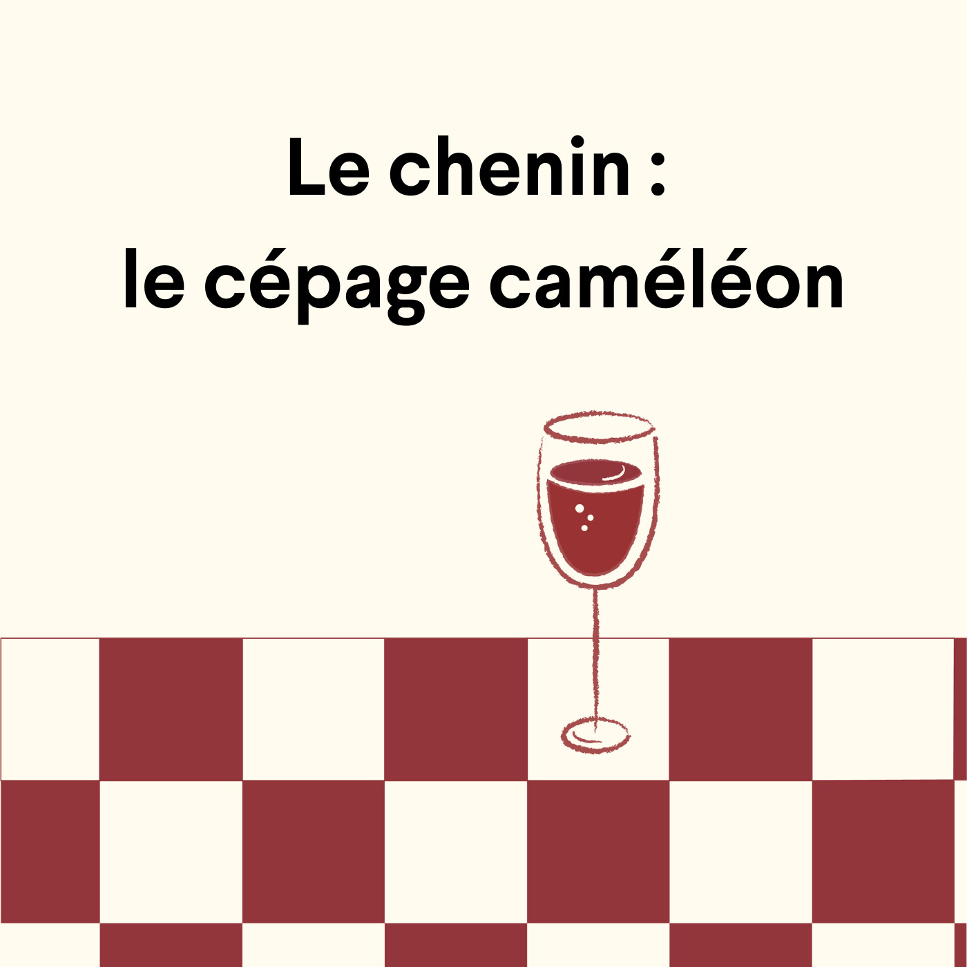 Le chenin : le cépage caméléon Le chenin : le cépage caméléon