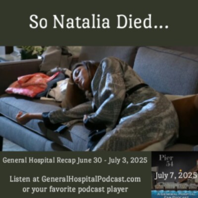 Episode 663: So Natalia Died 7/7/25 cover