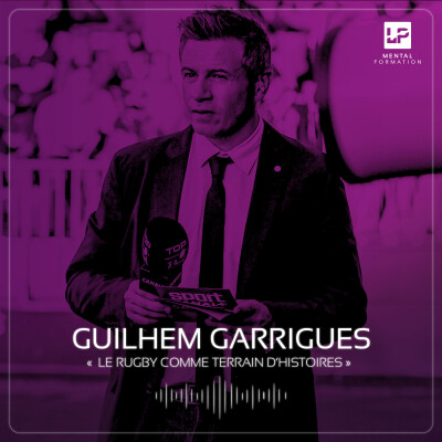 15 - Guilhem Garrigues - Le rugby comme terrain d'histoires cover
