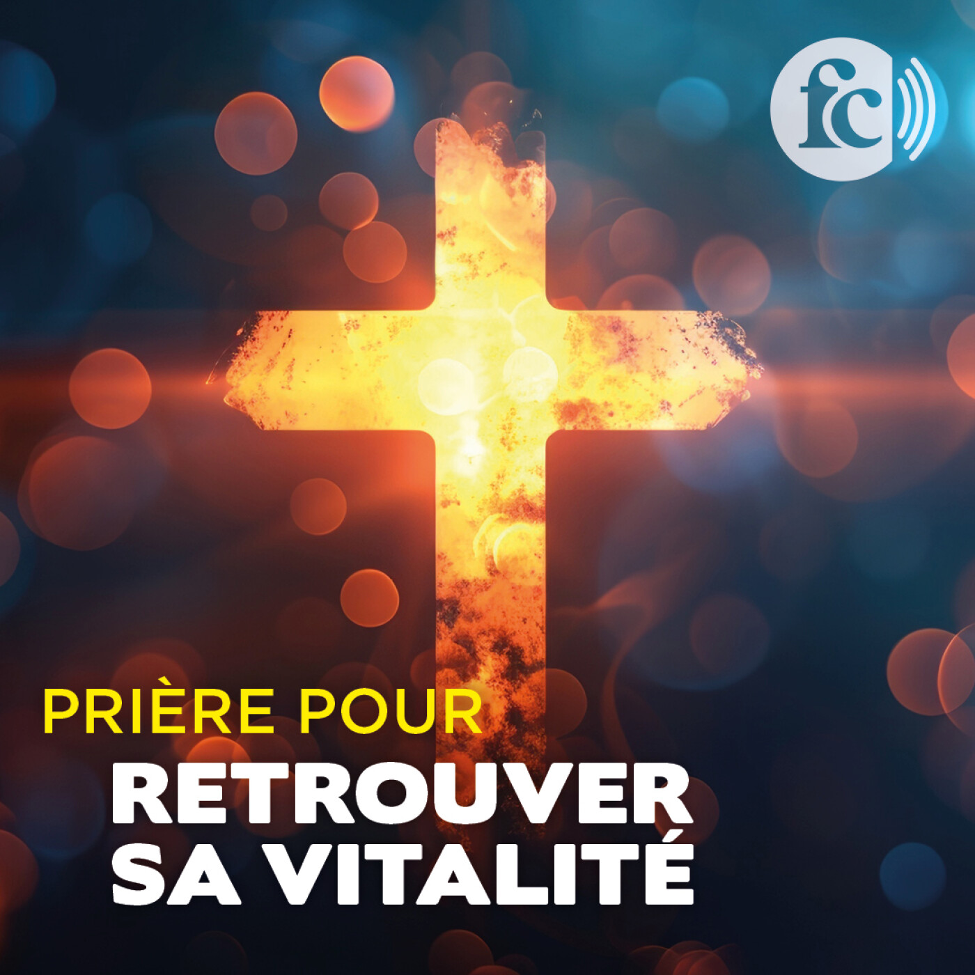 Prière pour retrouver sa vitalité