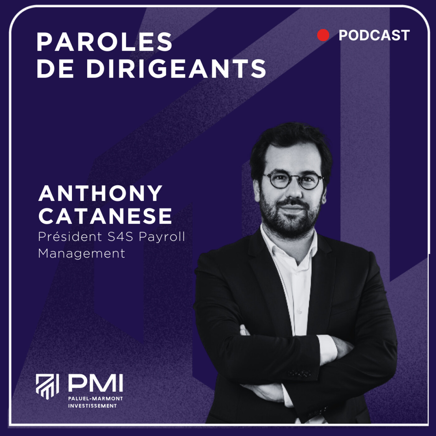 #4 Anthony Catanese - S4S Payroll Management (conseil, paie, levée de fonds, transmission) episode artwork
