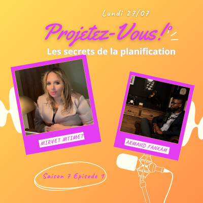 S7E1 - Les secrets de la planification avec Armand Fankam cover