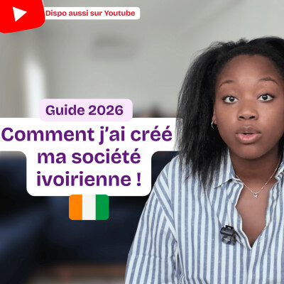 #33 Comment créer une société en Côte d'Ivoire ? cover