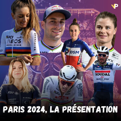 Vélo Podcast n°83 : Paris 2024, la présentation des Jeux Olympiques cover