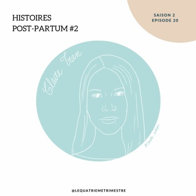 Episode 20 : Claire Tran Histoires post-partum cover