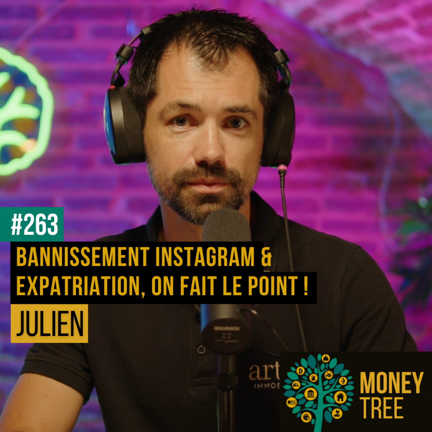 %23263 – Bannissement d’Instagram & Expatriation : on fait le point ! (Julien)