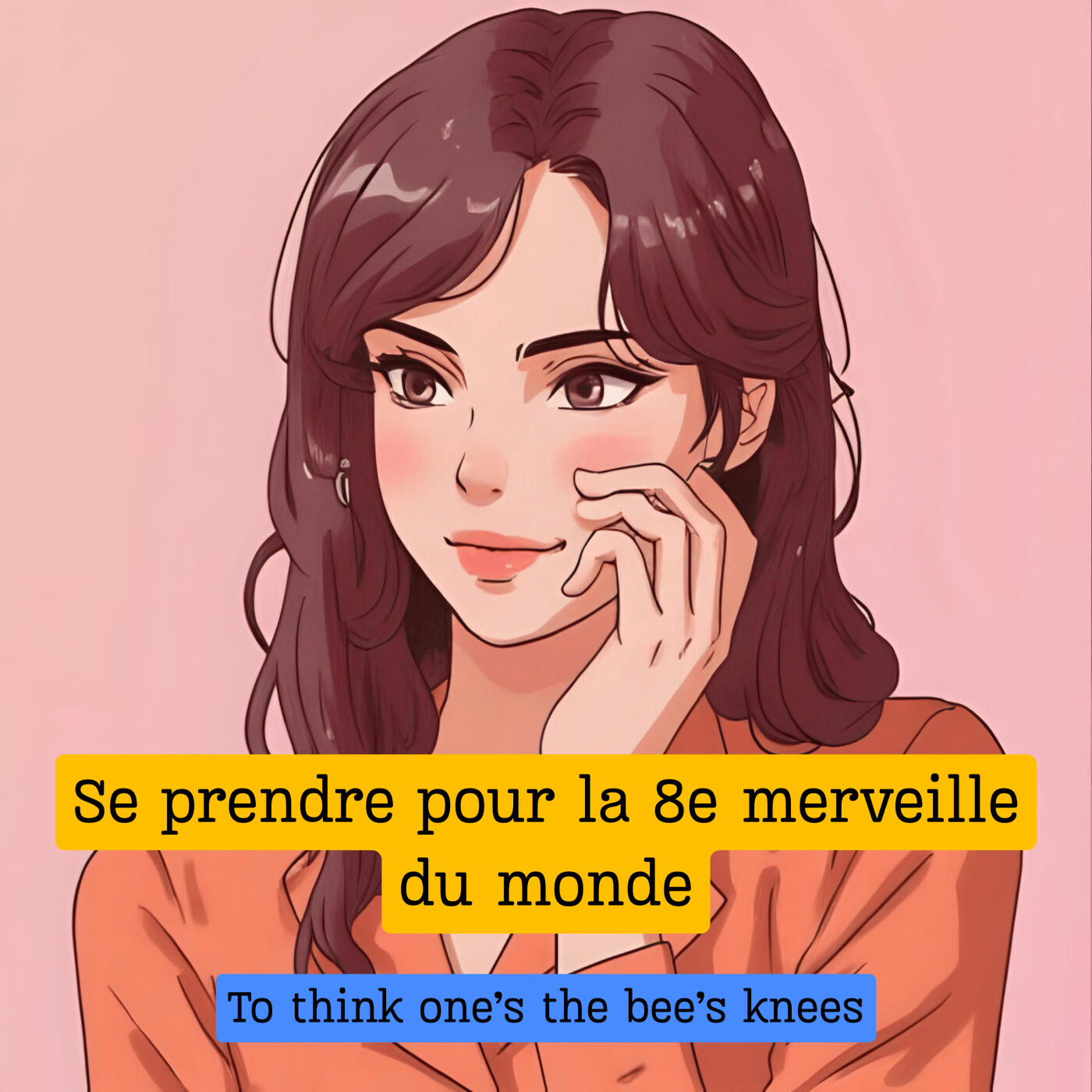 Se prendre pour la huitième merveille du monde