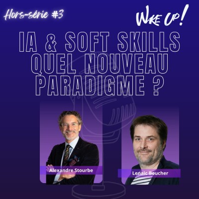 Hors-série #3 Alexandre Stourbe IA et soft skills : quel nouveau paradigme ? cover