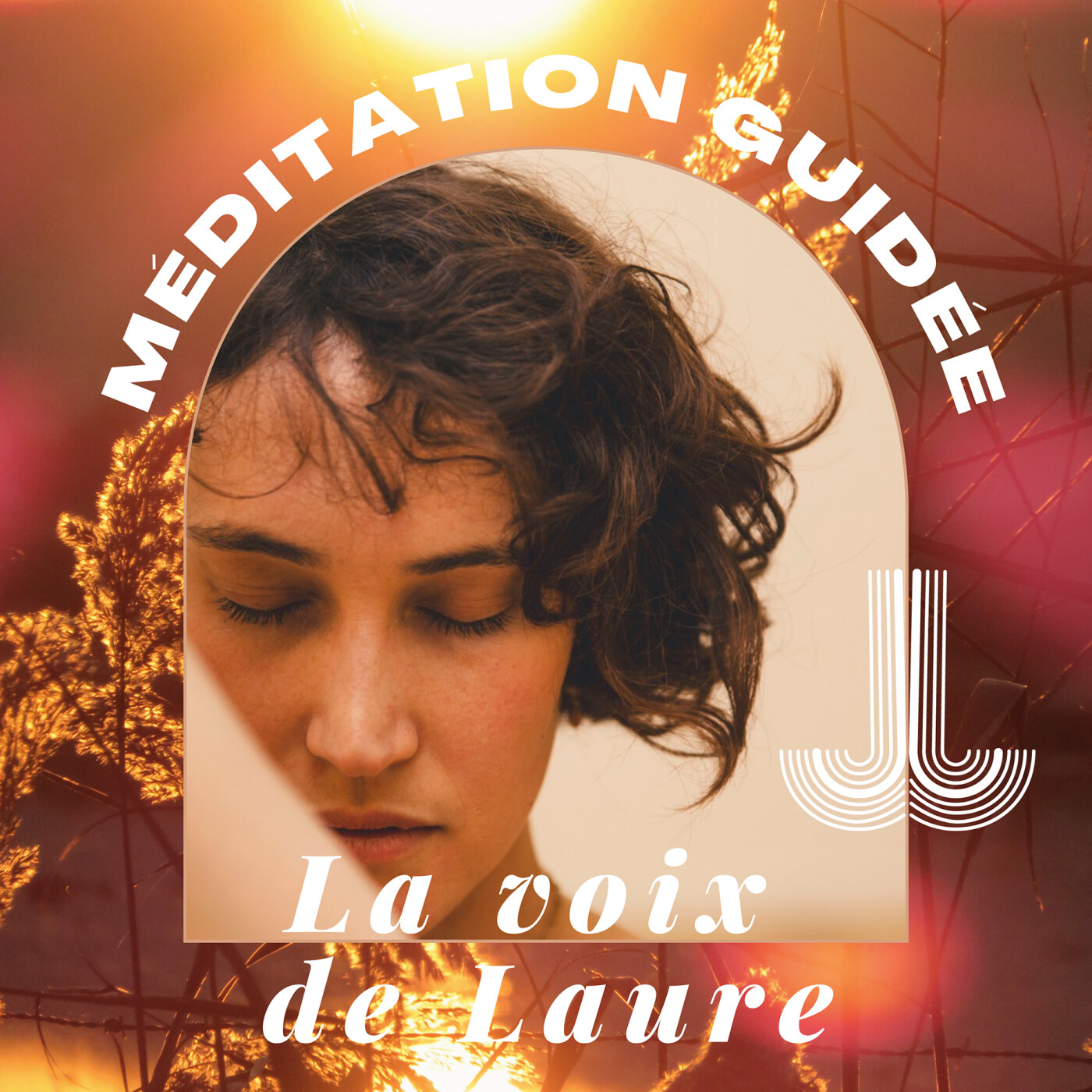 Méditation guidée, La Voix de Laure