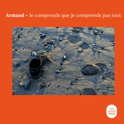 Armand,  je comprends que je comprends pas tout cover