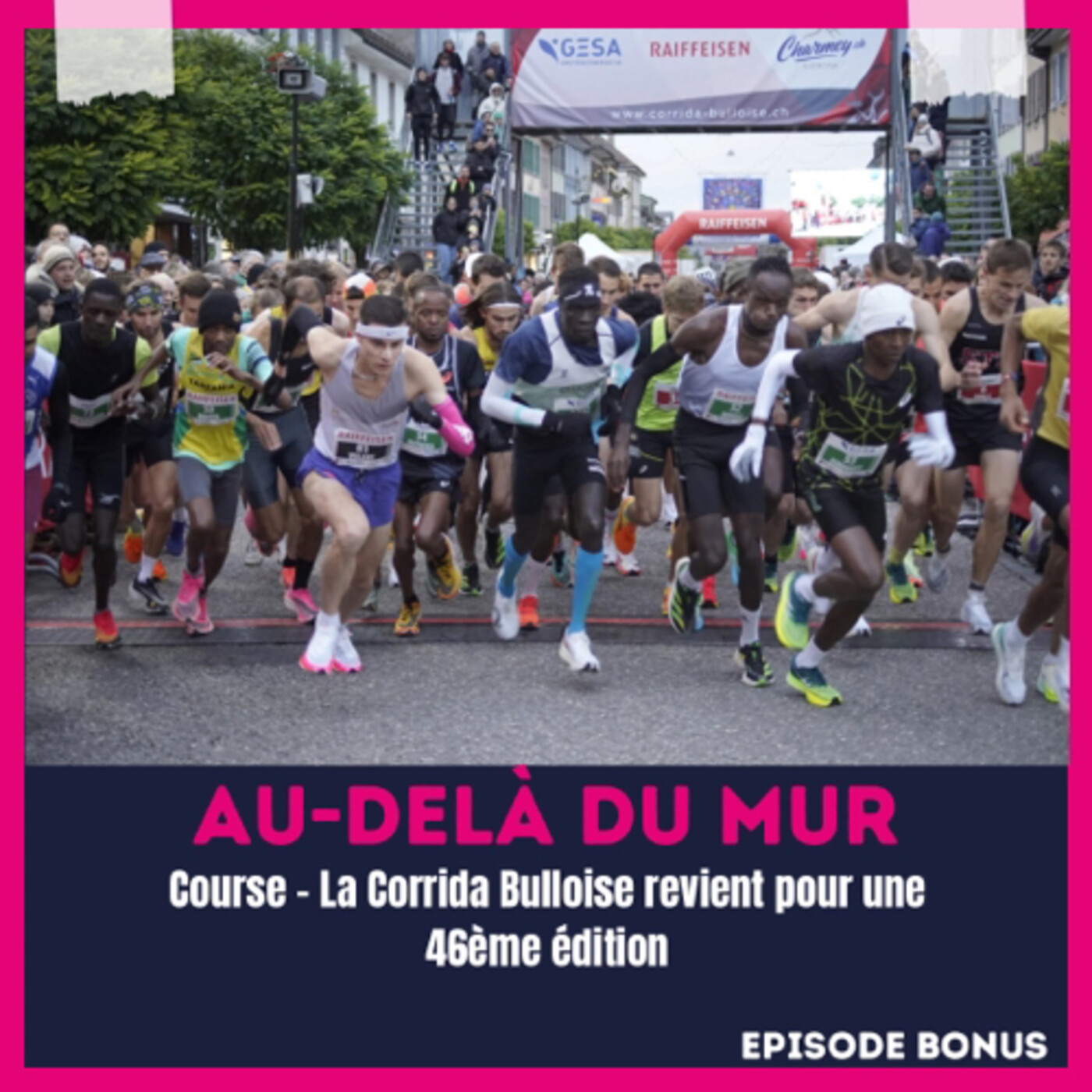 (COURSE) - La 46ème édition de la Corrida Bulloise episode artwork