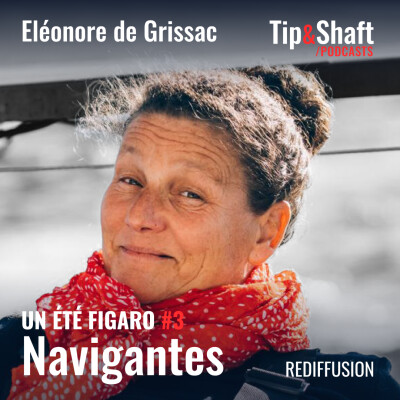 [REDIFFUSION] - Un été Figaro #3 Eléonore de Grissac cover