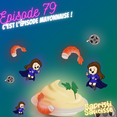 S2E40 : C'est l'épisode mayonnaise ! cover