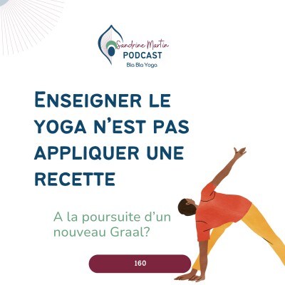 160. Enseigner le yoga n’est pas appliquer une recette cover