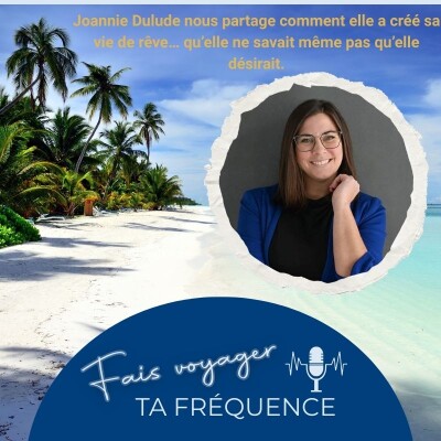 De l’inattendu à la vie de rêve – Le parcours inspirant de Joannie Dulude cover