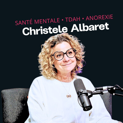 Santé mentale, TDAH, anorexie : Christele Albaret, psy de la télé raconte son combat personnel cover