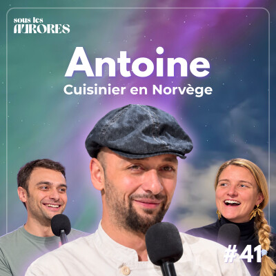 #41 · CUISINIER EN NORVÈGE : AIMER SON MÉTIER SANS Y LAISSER SA SANTÉ (avec Antoine, chef et restaurateur à Rondo, Sandvika) cover